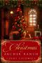 [Wild West Frontier Brides 08] • Christmas at Archer Ranch (Wild West Frontier Brides Book 8)